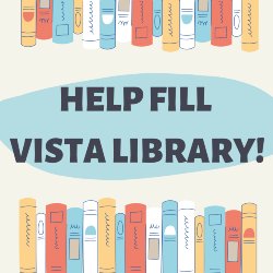 Help Fill Vista Library!